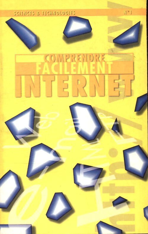 Comprendre facilement internet - Collectif - Livre