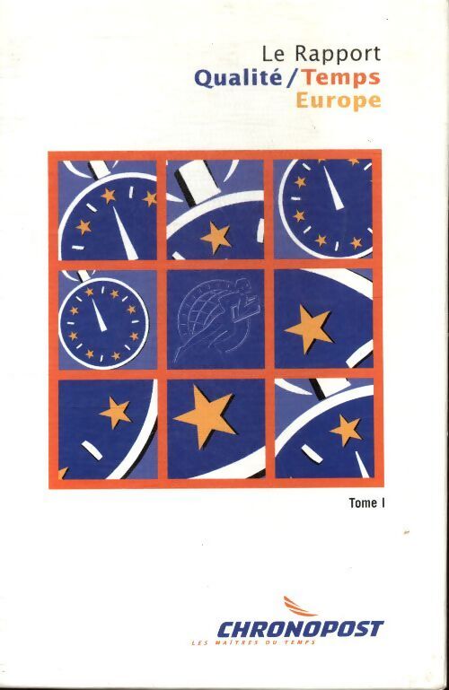 Le rapport qualité / temps Europe en 2 volumes - Collectif - Livre
