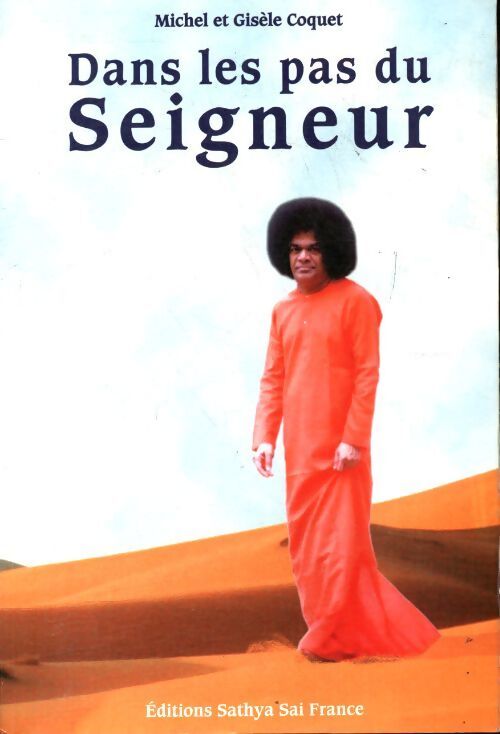 Dans les pas du seigneur - Michel Coquet - Livre