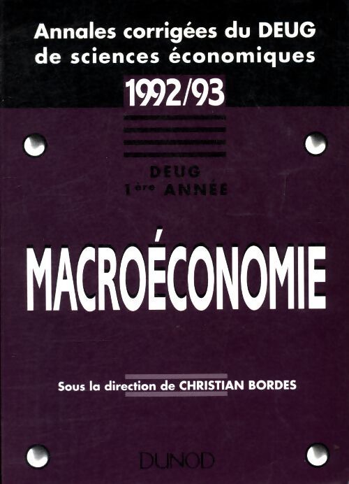 Macroéconomie : 1992-93 deug 1re année - Christian Bordes - Livre