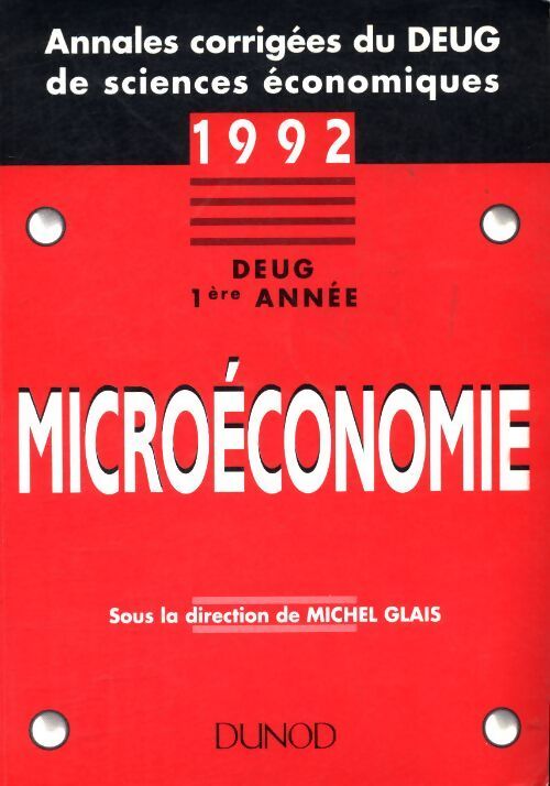 Microéconomie 1992 deug 1re année - Michel Glais - Livre