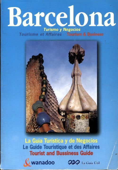 Barcelona tourisme et affaire - Collectif - Livre