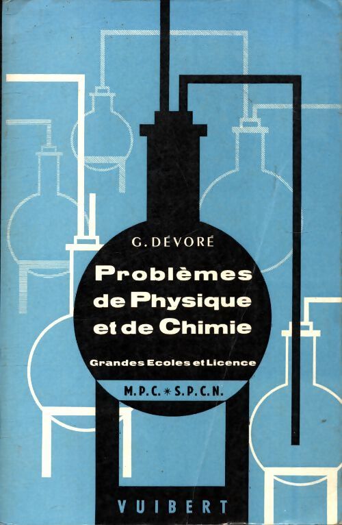 Problèmes de physique et de chimie - G. Dévoré - Livre