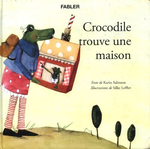 Crocodile trouve une maison - Karin Salmson - Livre