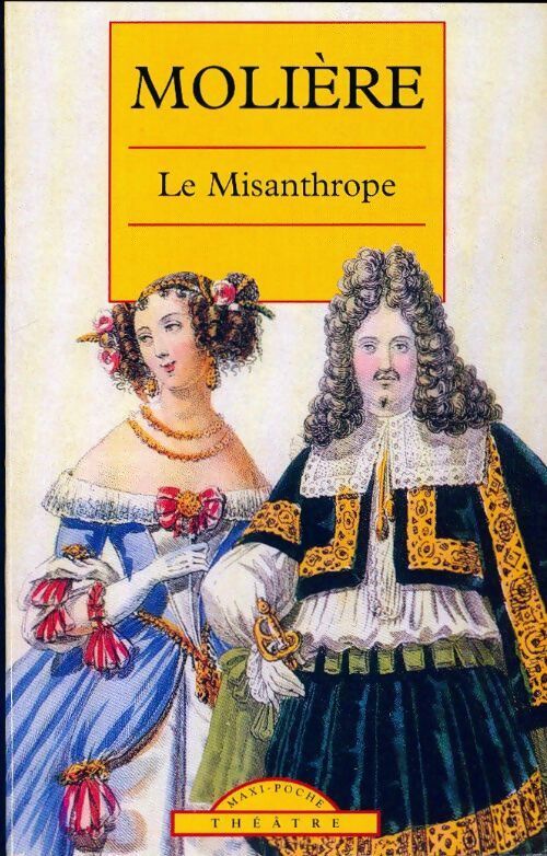 Le misanthrope - Molière - Livre