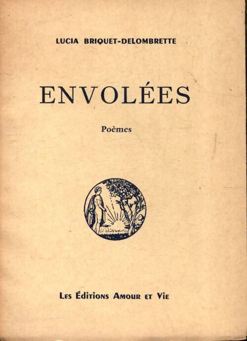Envolées - Lucia Briquet-Delombrette - Livre