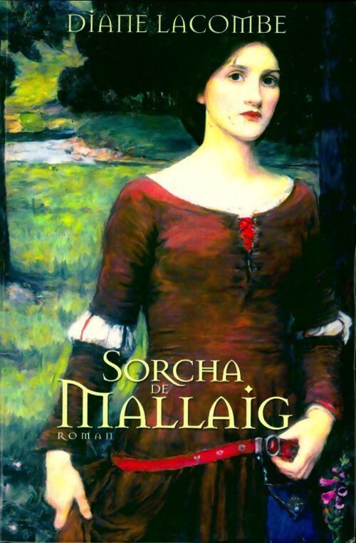 Le clan de Mallaig Tome III : Sorcha de Mallaig - Diane Lacombe - Livre
