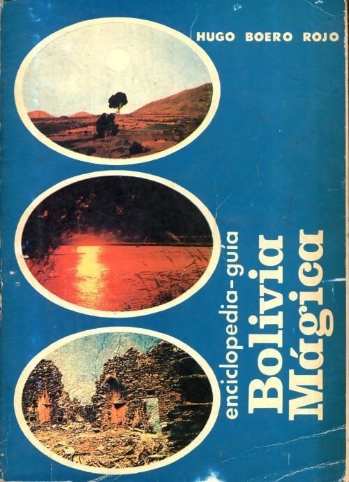 Bolivia magica - Hugo Boero Rojo - Livre