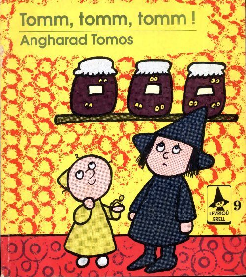 Tomm, tomm, tomm - Angharad Tomos - Livre