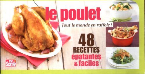 Le poulet tout le monde en raffole - Collectif - Livre