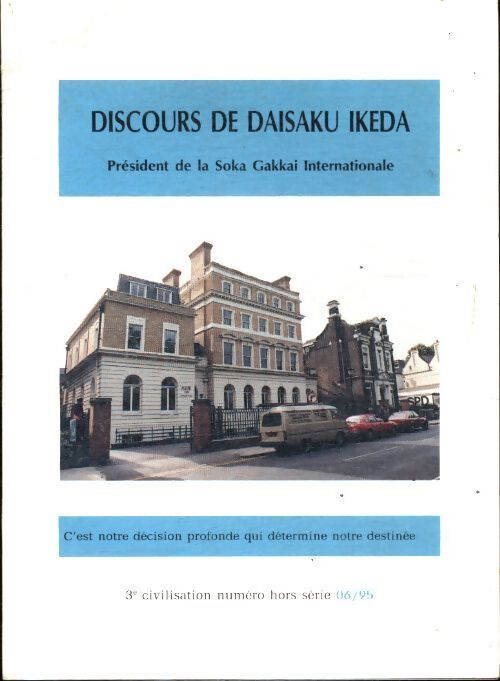 Discours de Daisaku Ikeda juin 1995 - Daisaku Ikeda - Livre