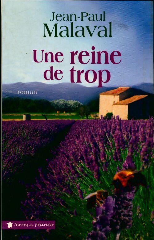 Une reine de trop - Jean-Paul Malaval - Livre
