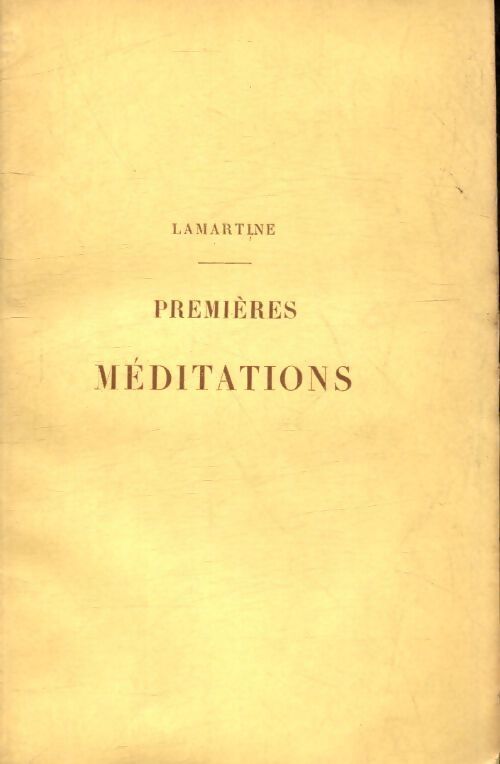 Premières méditations - Alphonse De Lamartine - Livre