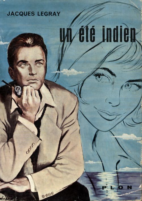 Un été indien - Jacques Legray - Livre