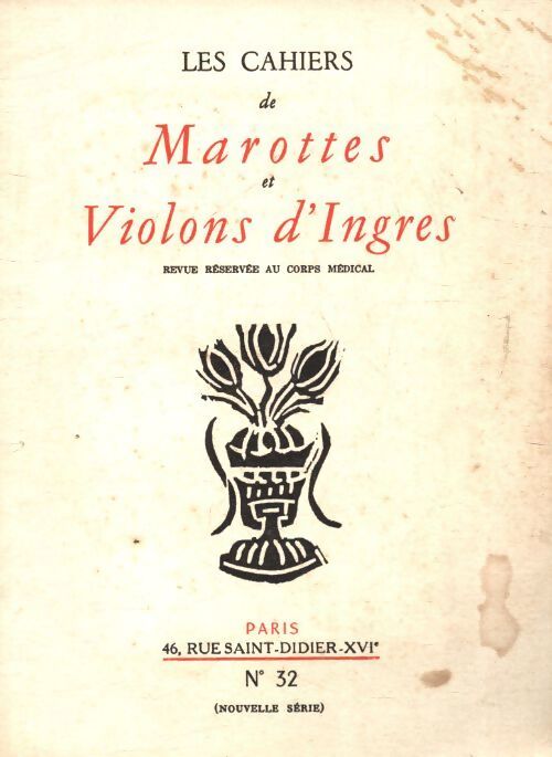 Les cahiers de Marottes et violons d'Ingres n°32 - Collectif - Livre