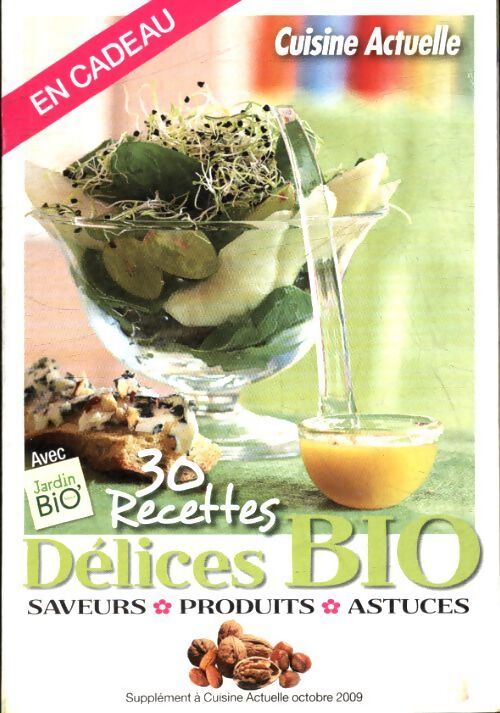 30 recettes délices bio - Collectif - Livre