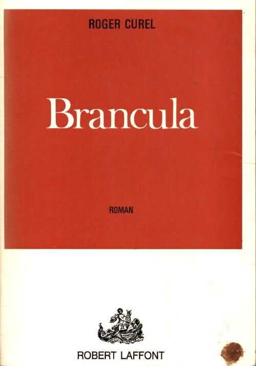 Brancula - Roger Curel - Livre