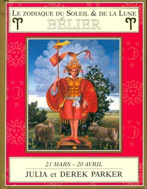 Belier : 21 mars-20 avril - Julia Parker - Livre
