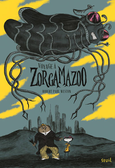 Voyage à Zorgamazoo - Robert Paul Weston - Livre