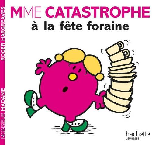 Madame Catastrophe à la fête foraine - Roger Hargreaves - Livre
