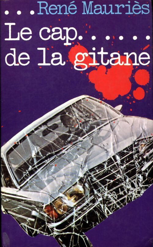 Le cap de la gitane - René Mauries - Livre
