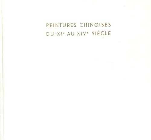 Peintures chinoises du XIe au XIVe siècle - James Cahill - Livre