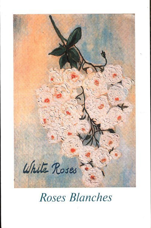 Roses blanches - Inconnu - Livre