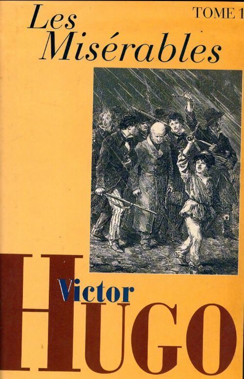 Les misérables Tome I - Victor Hugo - Livre