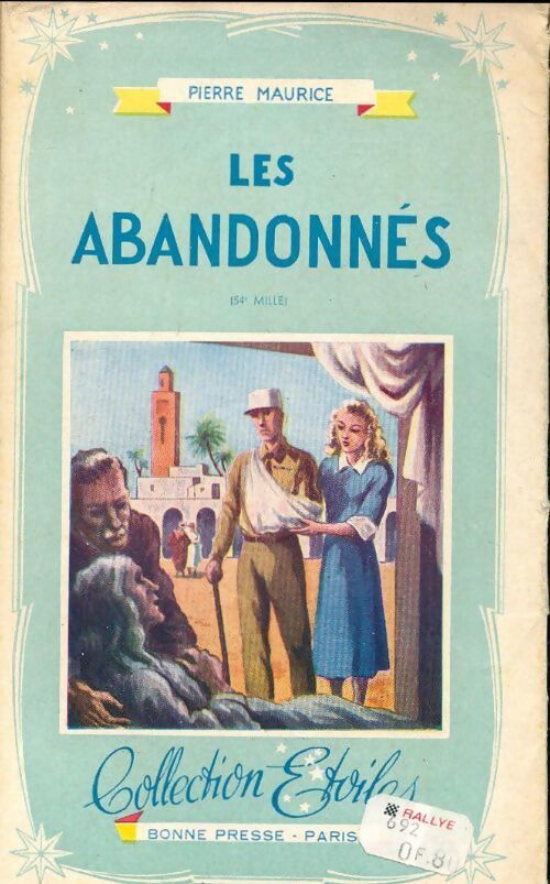 Les abandonnés - Pierre Maurice - Livre