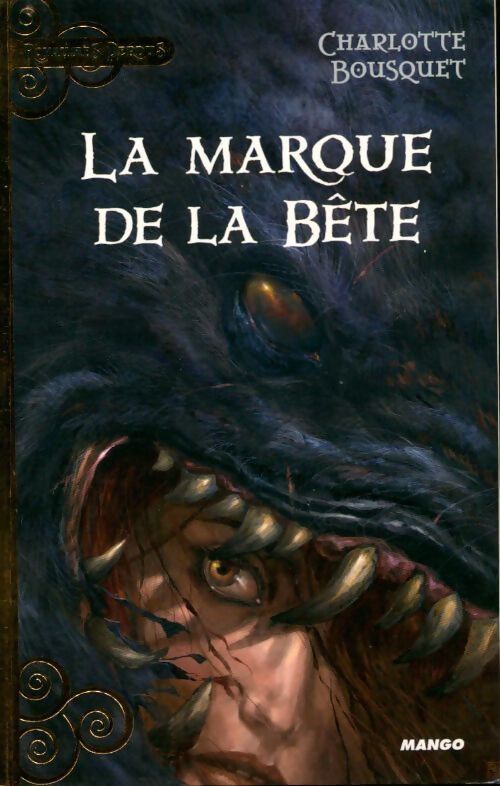 La marque de la bête - Charlotte Bousquet - Livre