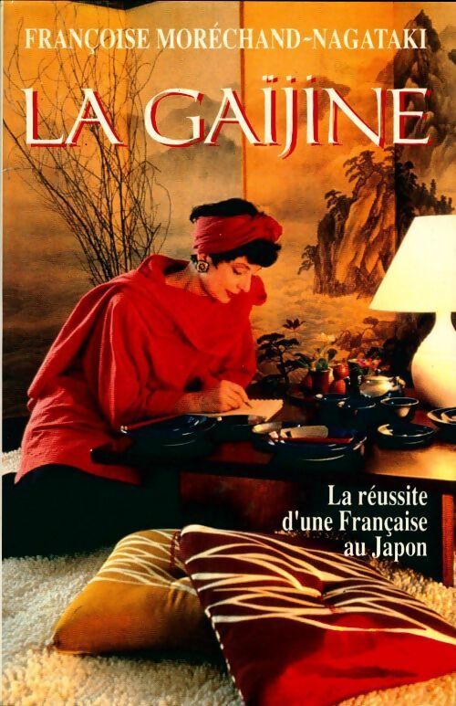La gaijine - Françoise Moréchand-Nagataki - Livre