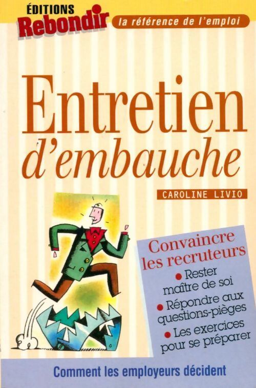 Entretien d'embauche - Caroline Livio - Livre