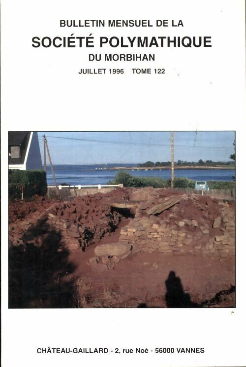 Bulletin et mémoires de la société polymathique du Morbihan Tome 122 - Collectif - Livre