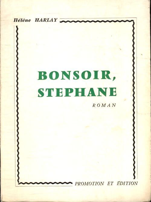 Bonsoir, Stéphane - Hélène Harlay - Livre