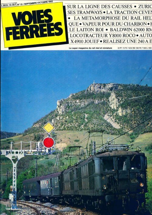 Voies ferrées n°13 : Sur la ligne des Causses / Zurich et ses tramways / ... - Collectif - Livre