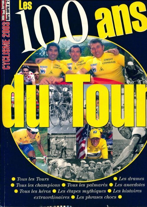 Vélo tout terrain hors série n°2 : Les 100 ans du tour - Collectif - Livre