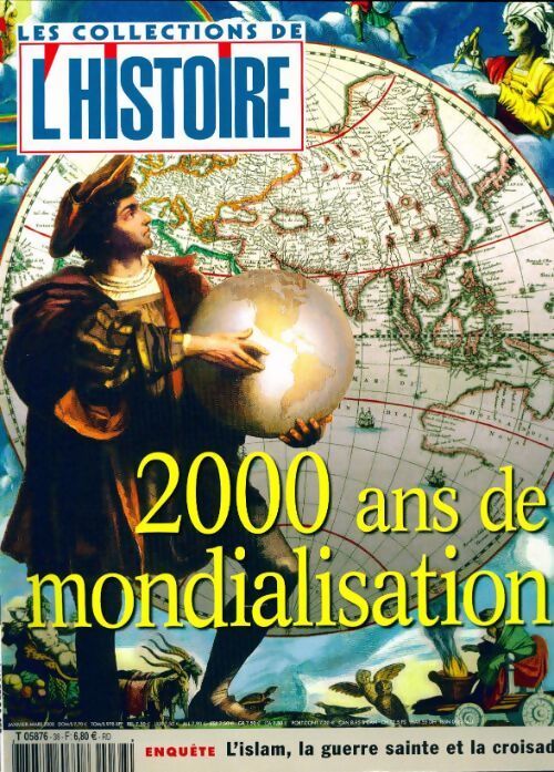 Les collections de l'histoire n°38 : 2000 ans de mondialisation - Collectif - Livre