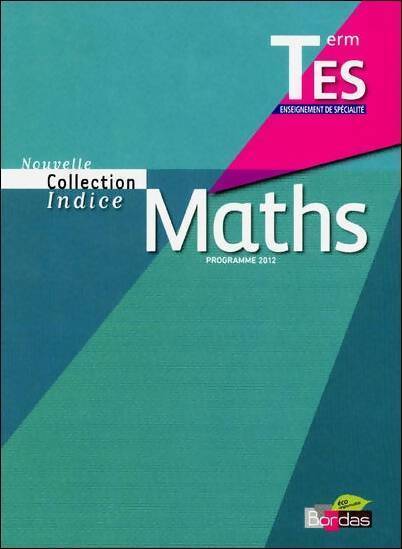 Maths Terminales ES 2012 - Sébastien Cante - Livre