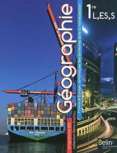 Géographie 1ères L, ES, S - Rémy Knafou - Livre