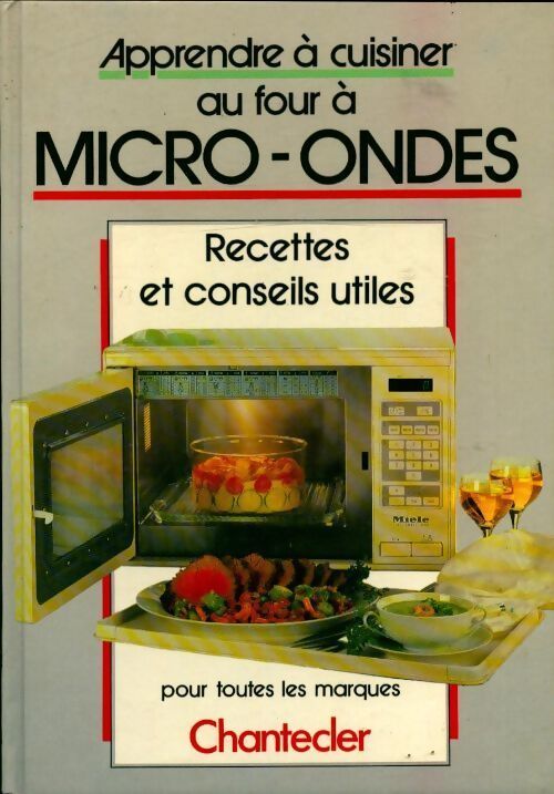 Apprendre à cuisiner au four à micro-ondes - Philippe Appourchaux - Livre