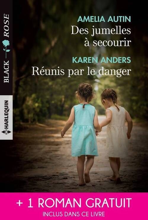 Des jumelles à secourir / Réunis par le danger / Attirance sous tension - Karen Anders, Amelia Autin - Livre