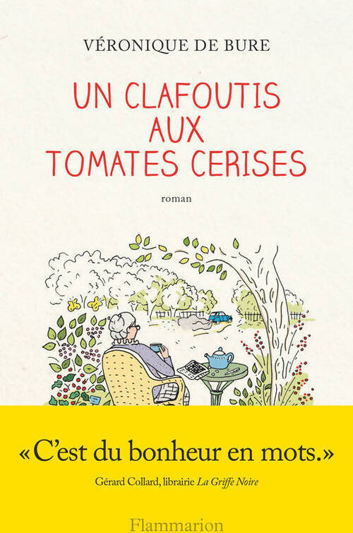 Un clafoutis aux tomates cerises - Véronique De Bure - Livre