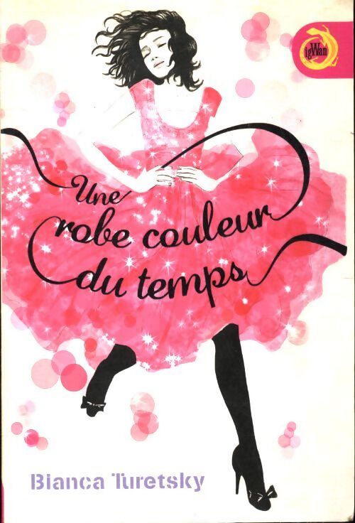 Une robe couleur du temps - Bianca Turetsky - Livre