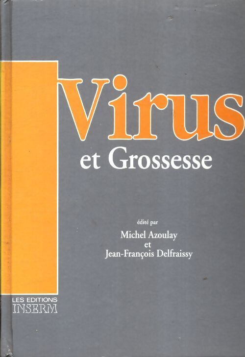 Virus et grossesse - Michel Azoulay - Livre