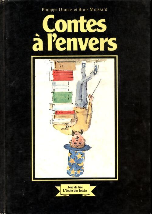 Contes à l'envers - Philippe Dumas - Livre