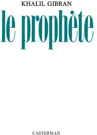 Le prophète - Khalil Gibran - Livre