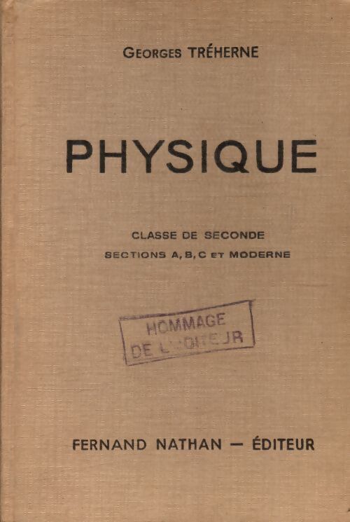 Physique seconde A, , C et moderne - Georges Tréherne - Livre
