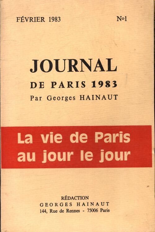 Journal de Paris 1983 n°1 : La vie de Paris au jour le jour - Georges Hainaut - Livre
