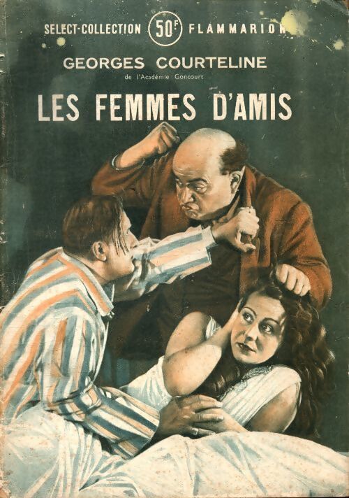 Les femmes d'amis - Georges Courteline - Livre