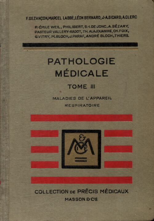 Pathologie médicale Tome III : Maladies de l'appareil respiratoire - Collectif - Livre